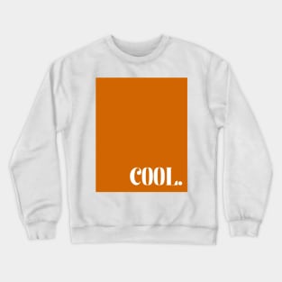 Orange Cool Crewneck Sweatshirt